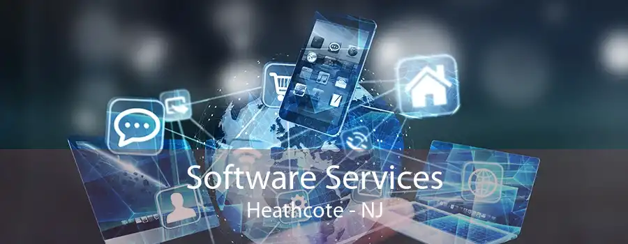 Software Services Heathcote - NJ