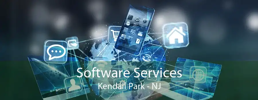 Software Services Kendall Park - NJ