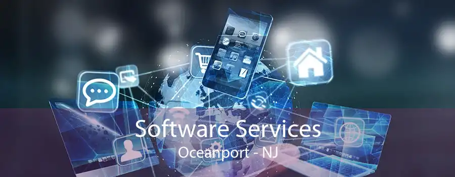 Software Services Oceanport - NJ