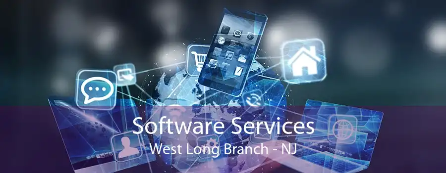 Software Services West Long Branch - NJ