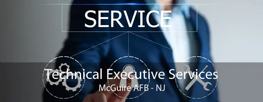 Technical Executive Services McGuire AFB - NJ