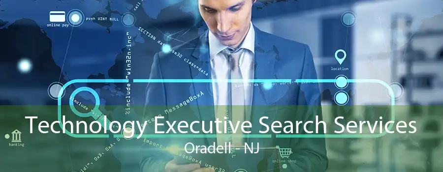 Technology Executive Search Services Oradell - NJ