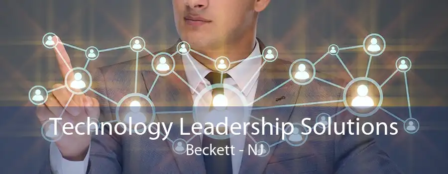 Technology Leadership Solutions Beckett - NJ