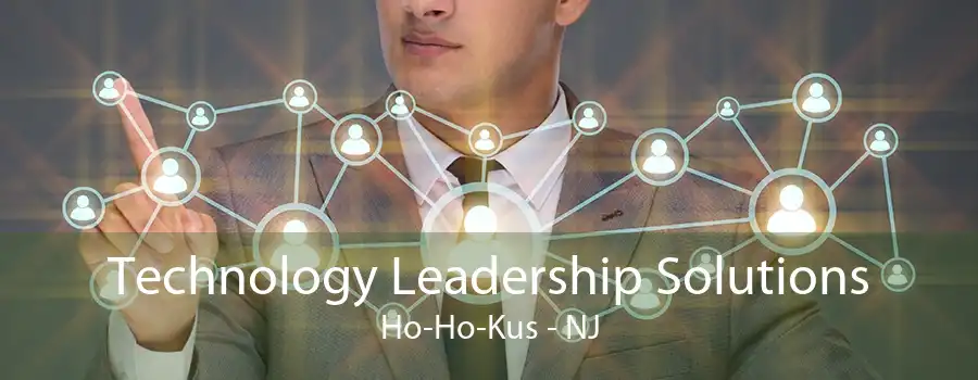 Technology Leadership Solutions Ho-Ho-Kus - NJ