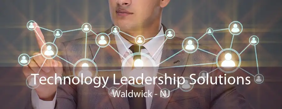 Technology Leadership Solutions Waldwick - NJ