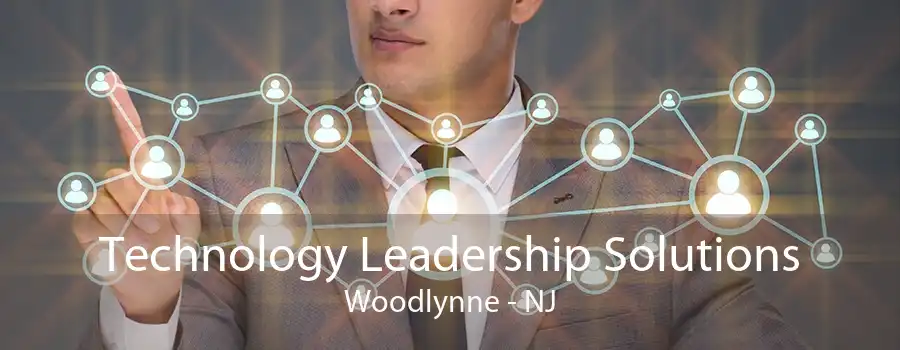 Technology Leadership Solutions Woodlynne - NJ