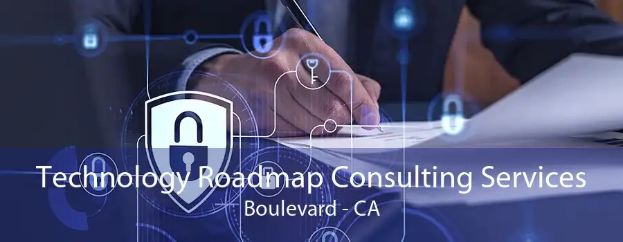 Technology Roadmap Consulting Services Boulevard - CA