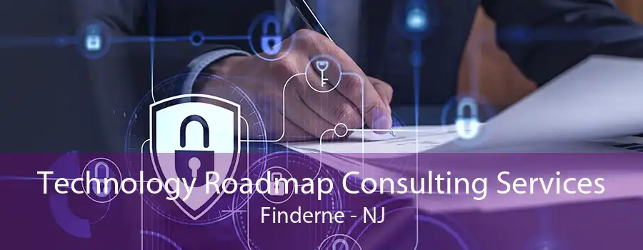 Technology Roadmap Consulting Services Finderne - NJ