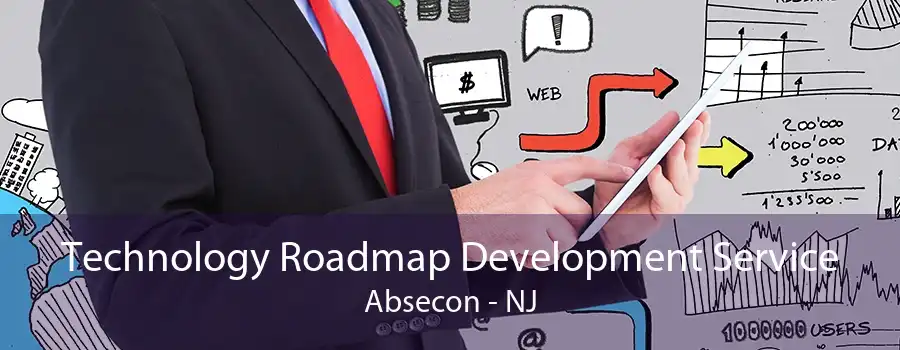 Technology Roadmap Development Service Absecon - NJ