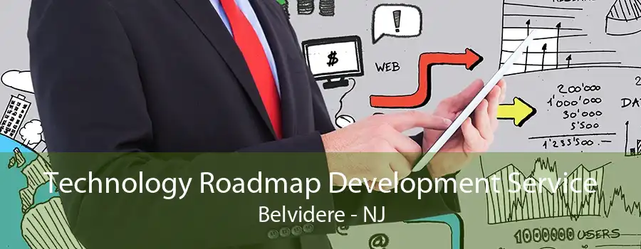 Technology Roadmap Development Service Belvidere - NJ