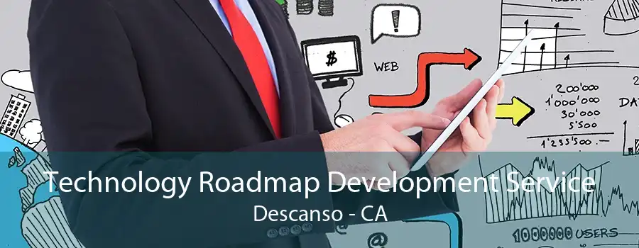 Technology Roadmap Development Service Descanso - CA