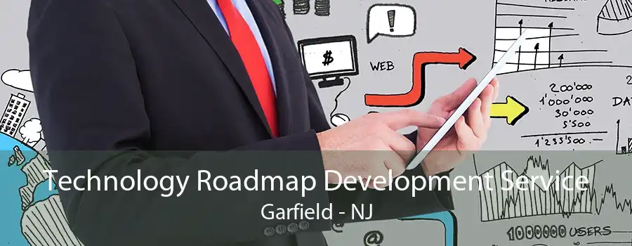 Technology Roadmap Development Service Garfield - NJ