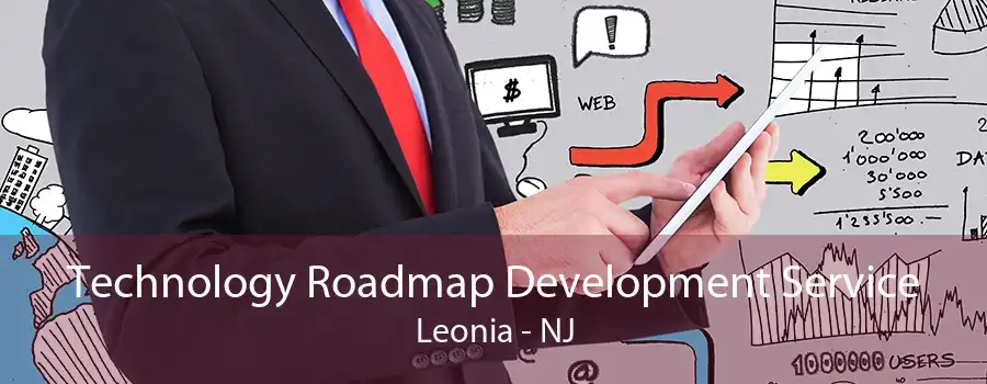 Technology Roadmap Development Service Leonia - NJ