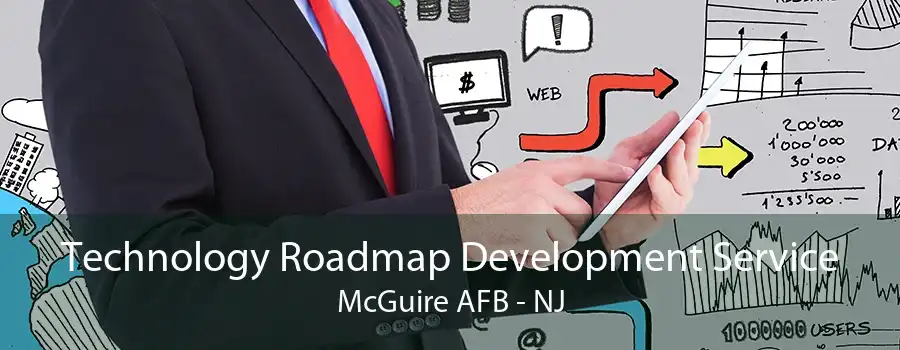 Technology Roadmap Development Service McGuire AFB - NJ