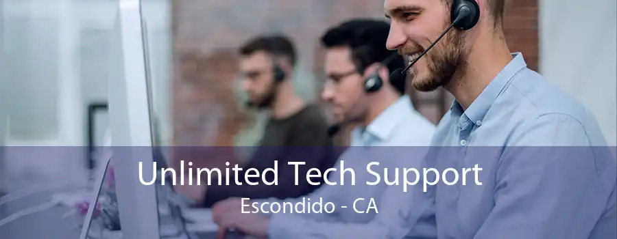 Unlimited Tech Support Escondido - CA