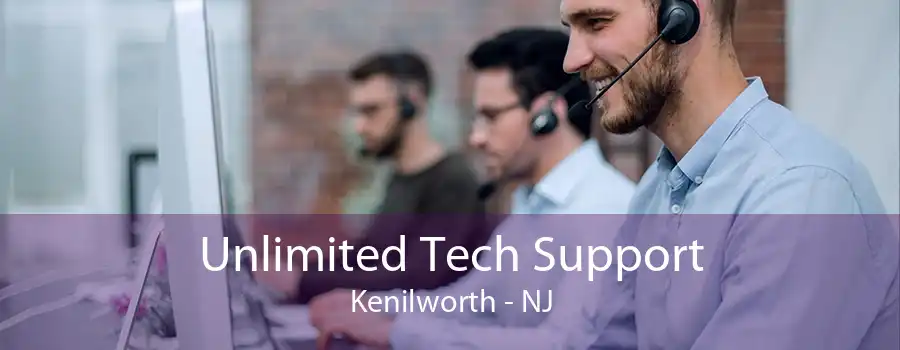 Unlimited Tech Support Kenilworth - NJ