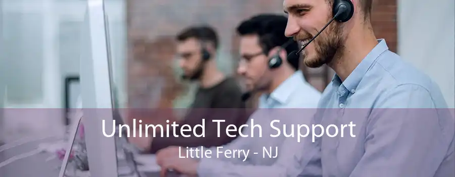 Unlimited Tech Support Little Ferry - NJ