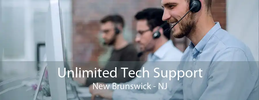 Unlimited Tech Support New Brunswick - NJ