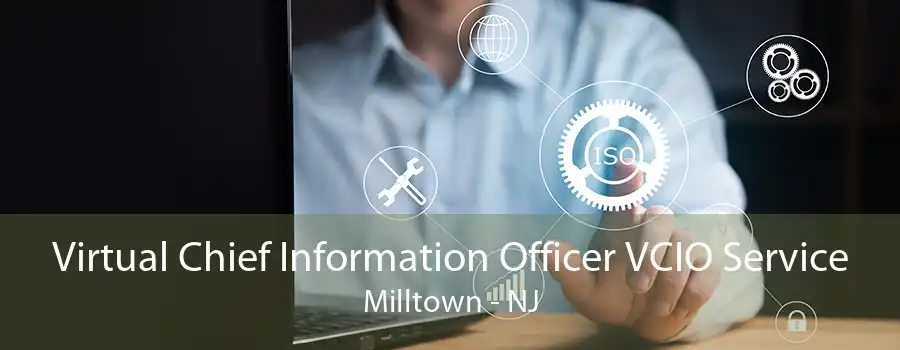 Virtual Chief Information Officer VCIO Service Milltown - NJ