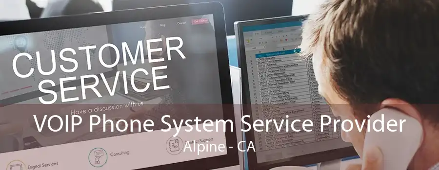 VOIP Phone System Service Provider Alpine - CA