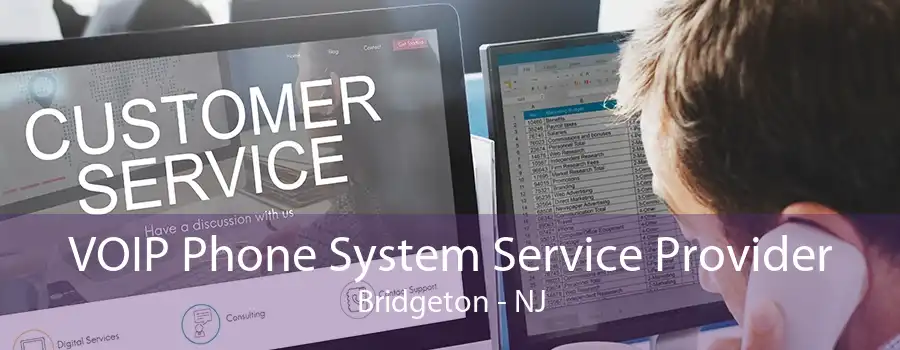 VOIP Phone System Service Provider Bridgeton - NJ