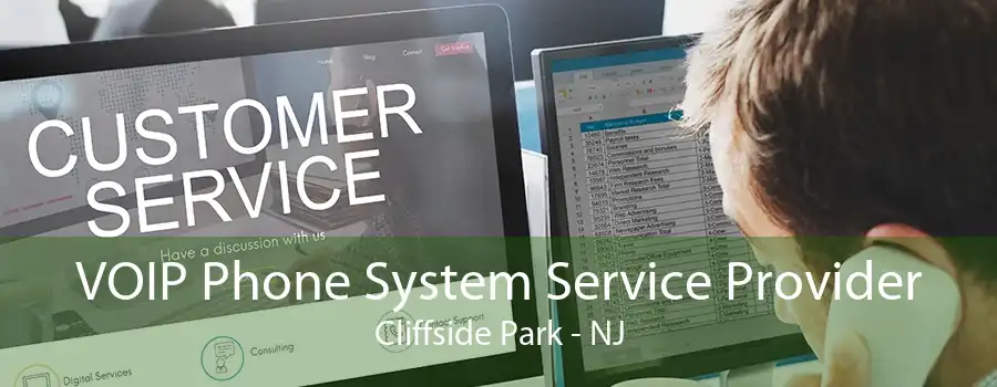 VOIP Phone System Service Provider Cliffside Park - NJ