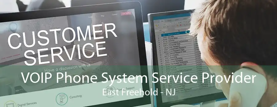 VOIP Phone System Service Provider East Freehold - NJ