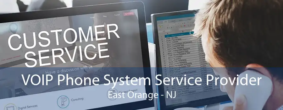 VOIP Phone System Service Provider East Orange - NJ