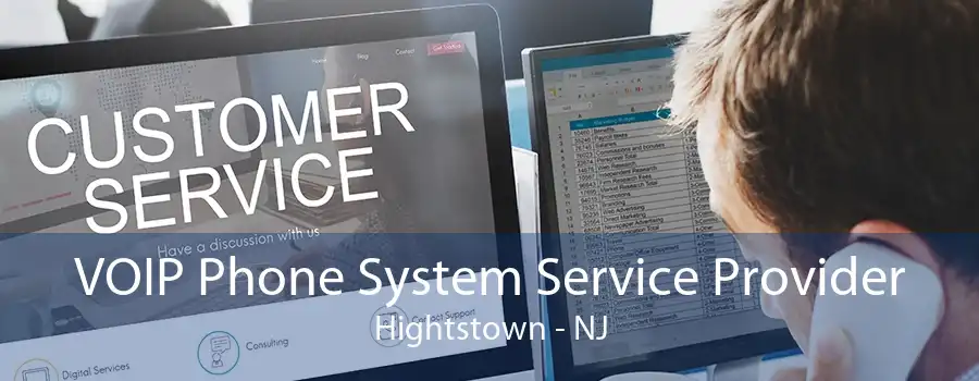 VOIP Phone System Service Provider Hightstown - NJ