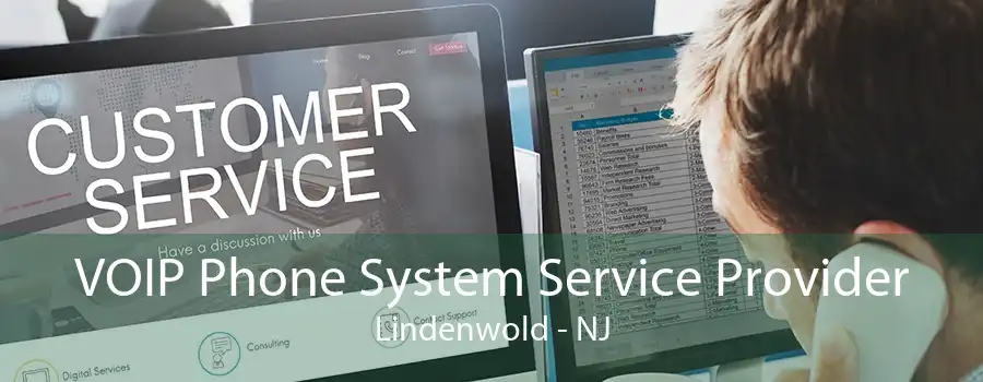 VOIP Phone System Service Provider Lindenwold - NJ