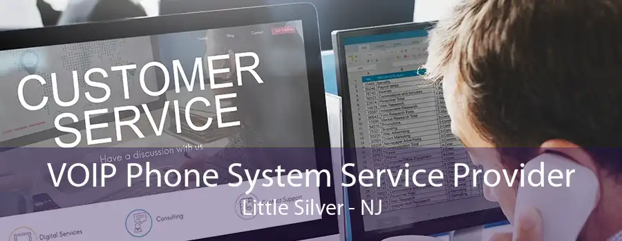 VOIP Phone System Service Provider Little Silver - NJ