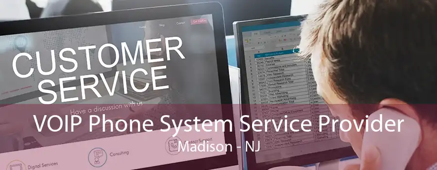 VOIP Phone System Service Provider Madison - NJ