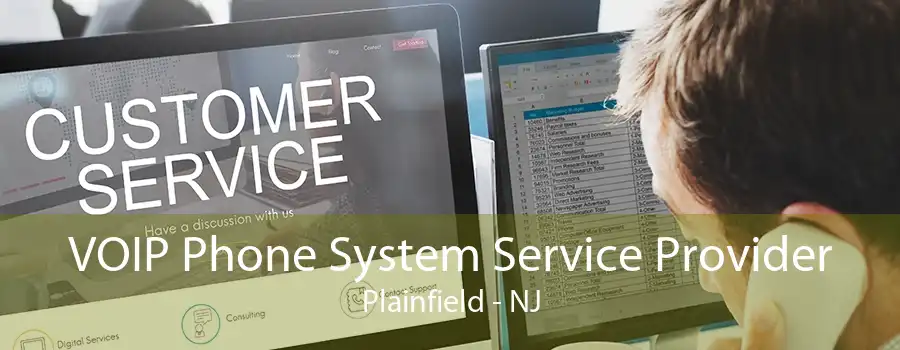 VOIP Phone System Service Provider Plainfield - NJ