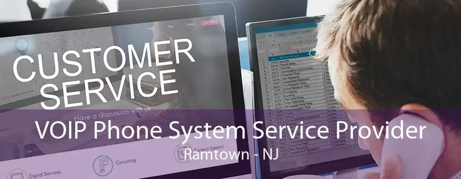 VOIP Phone System Service Provider Ramtown - NJ