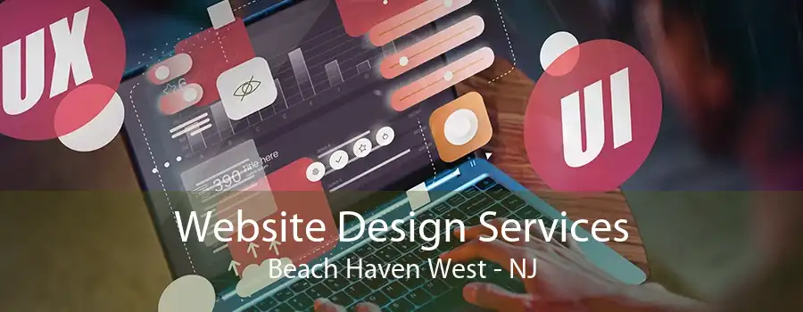 Website Design Services Beach Haven West - NJ