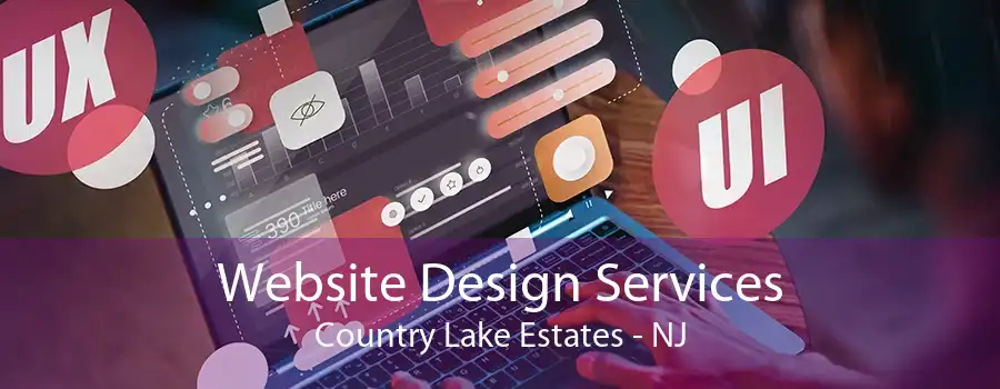 Website Design Services Country Lake Estates - NJ