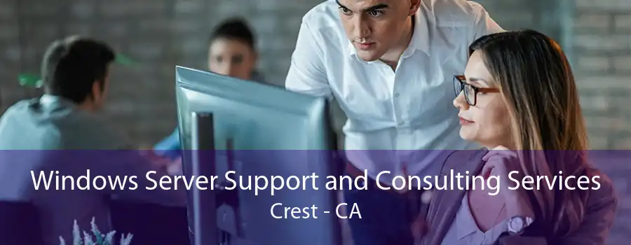 Windows Server Support and Consulting Services Crest - CA